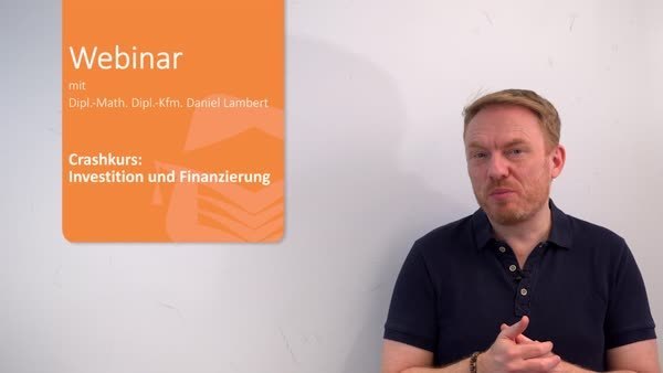 Crashkurs Investition und Finanzierung
