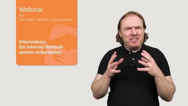 Intensivkurs: Ein internes Kontrollsystem sicherstellen